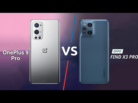 oppo find x3 pro 和 一加9 Pro对比选哪个好